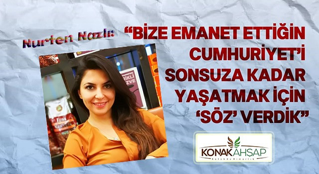 Konak Ahşap Kütük Ev Mimarlık San.Tic.Ltd.Şti. Nurten Nazlı'dan Cumhuriyet Bayramı mesajı